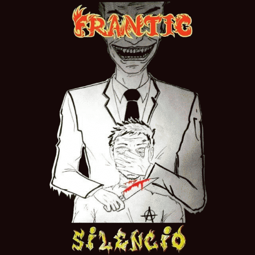 Frantic (ARG) : Silencio